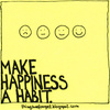 happiness habit.jpg