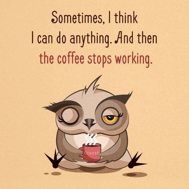 sometimes ... coffee.jpg