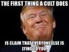 the-first-thing-a-cult-does-is-claim-that-everyone-else-is-lying-to-you.jpg