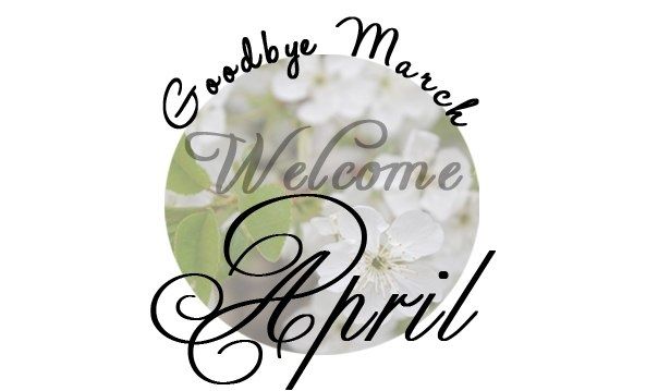 80752-Goodbye-March-Hello-April.jpg