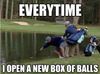 I-Open-A-New-Box-Of-Balls-Funny-Golf-Meme.jpg