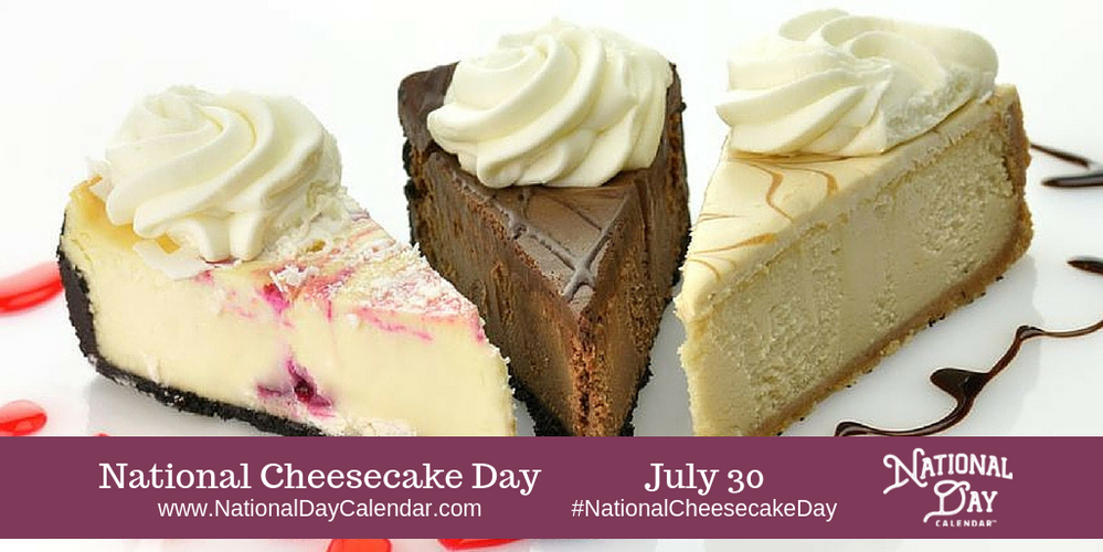 NATIONAL-CHEESECAKE-DAY-–-July-30.png