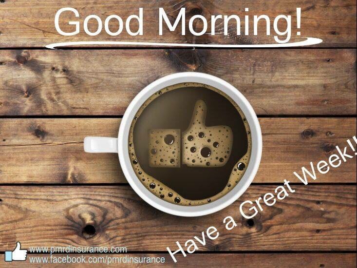 233490-Good-Morning-Have-A-Great-Week-Quote.jpg