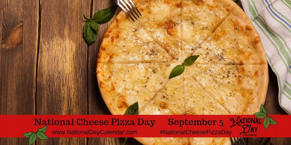 National-Cheese-Pizza-Day-September-5.jpg
