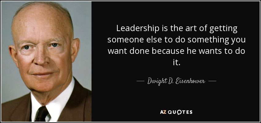 quote-leadership-is-the-art-of-getting-someone-else-to-do-something-you-want-done-because-dwight-d-eisenhower-8-75-75.jpg