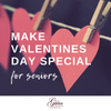 make-valentines-day-special.png