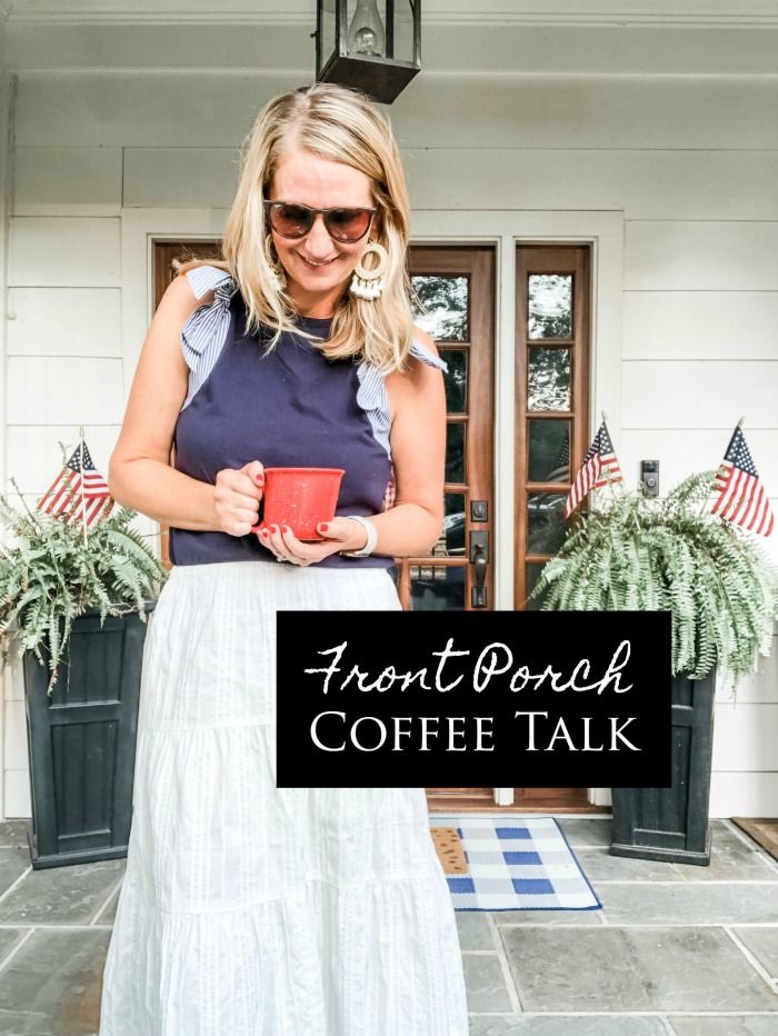 fourth-of-july-front-porch-coffee-talk.jpg