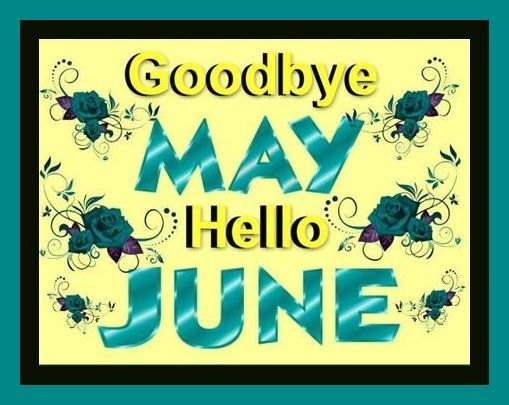 Goodbye-May-Hello-June-Image.jpg