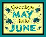 Goodbye-May-Hello-June-Image.jpg