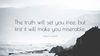 635047-James-A-Garfield-Quote-The-truth-will-set-you-free-but-first-it.jpg