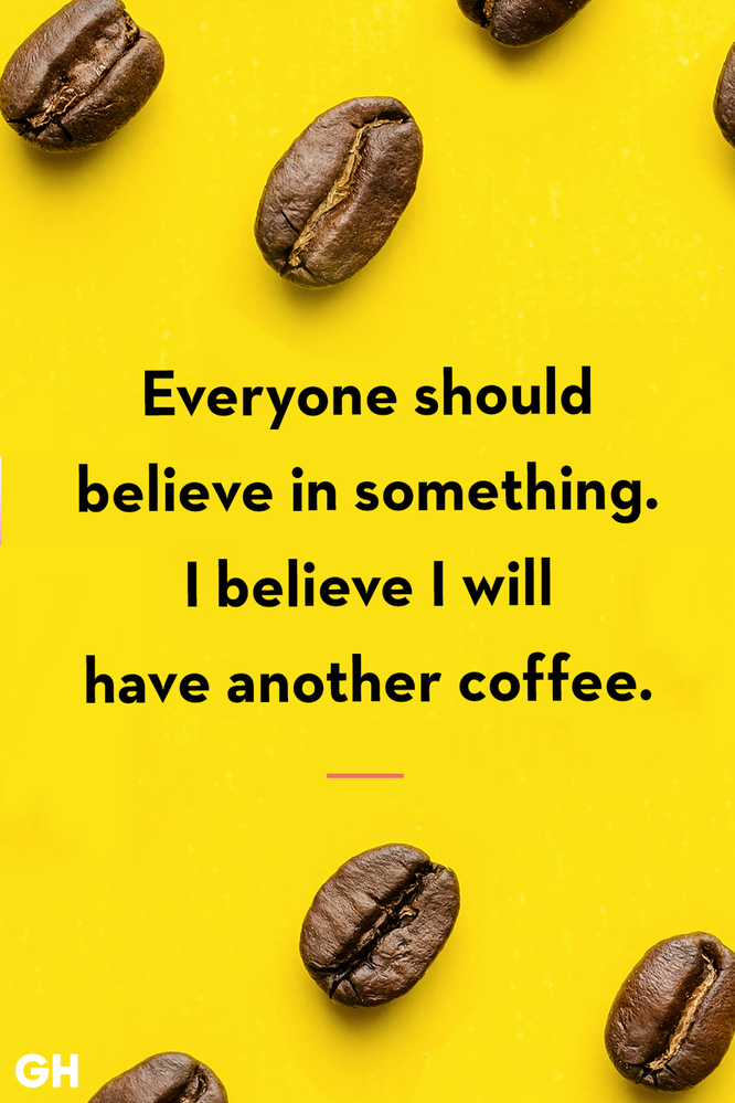 funny-coffee-quotes-believe-1557863098.png