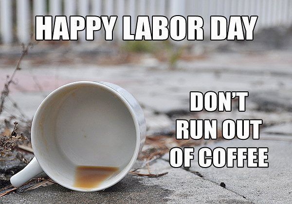 labor day coffee 2.jpg
