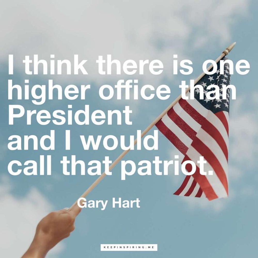there-is-one-higher-office-than-president-patriot-gary-hart-quote-1024x1024.jpg