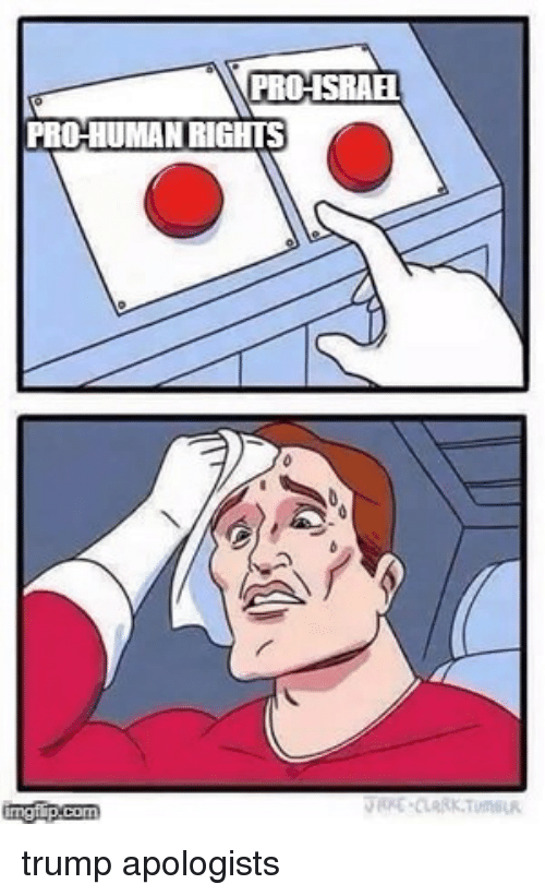 prohsrae-pro-human-rights-imgfip-com-trump-apologists-29472053.png
