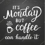 depositphotos_93337238-stock-illustration-its-monday-but-coffee-can.jpg