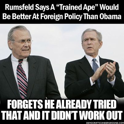 140326-rumsfeld-says-a-trained-ape-would-be-better-at-foreign-policy-than-obama.jpg
