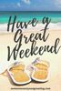 have-a-great-weekend.jpg