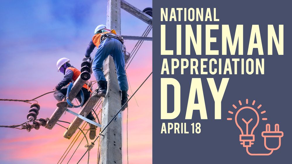 National-Lineman-Appreciation-Day.jpeg
