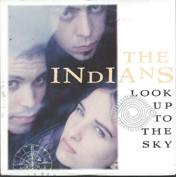 The Indians - Look up to the Sky.jpg