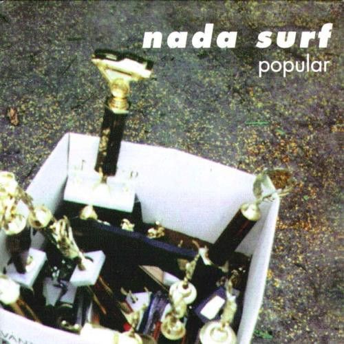 Nada Surf Popular.jpg