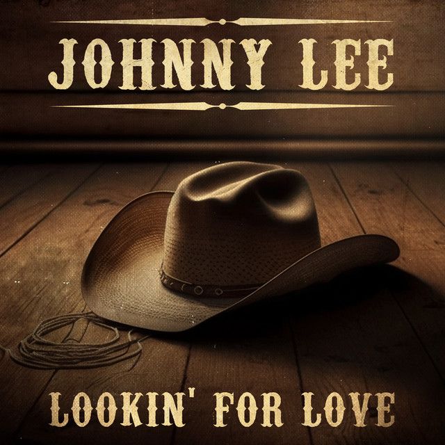 Johnny Lee - Lookin' for Love.jpeg