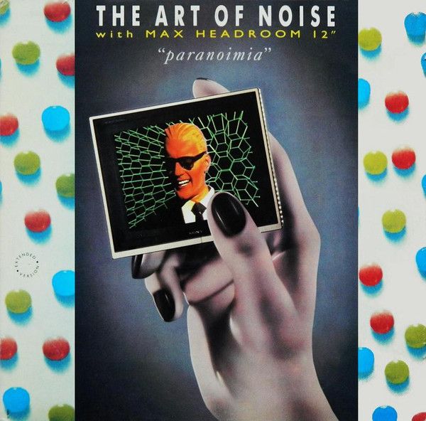 The Art of Noise with Max Headroom - Paranoimia.jpg