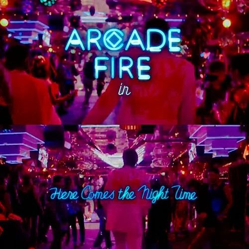 Arcade Fire Here Comes The Night.jpg