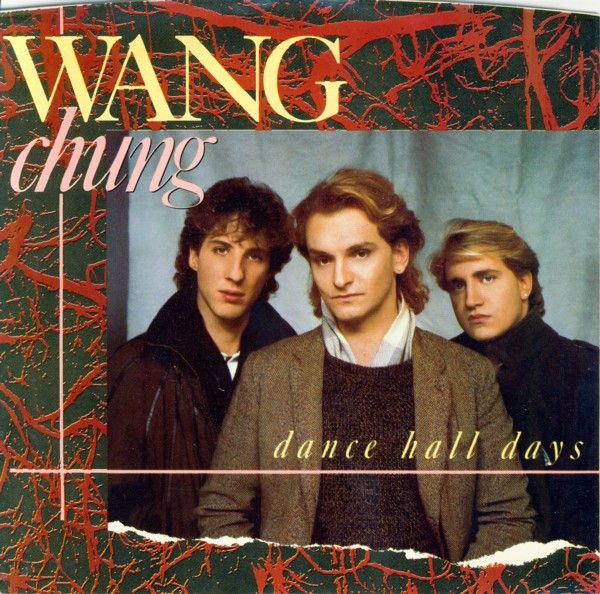 Wang Chung - Dance Hall Days.jpg