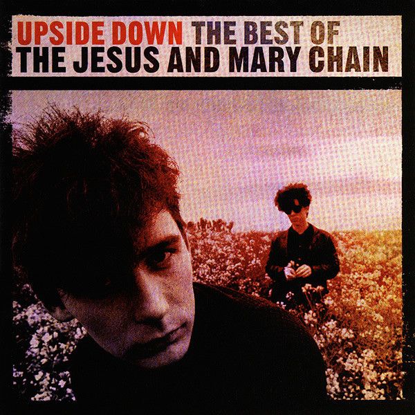 Jesus And Mary Chain Upside Down.jpg