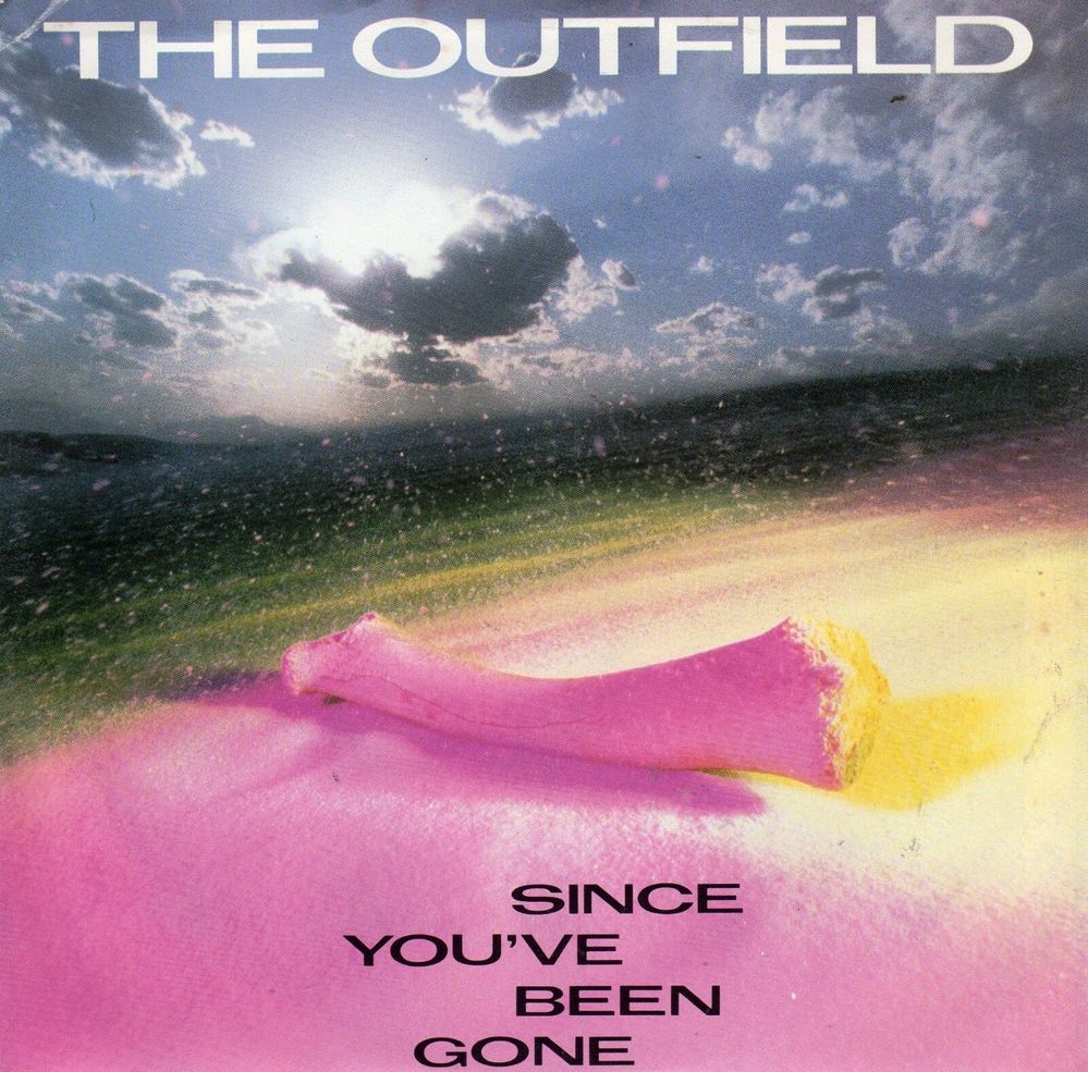 The Outfield - Since You've Been Gone.jpg