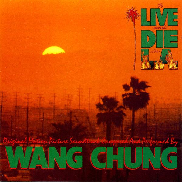 Wang Chung - To Live And Die In L.A..jpg