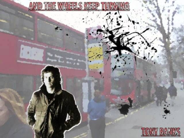 Tony Banks - And The Wheels Keep Turning (The Fugitive).jpg
