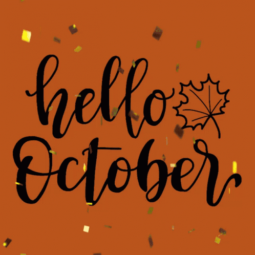 Hello October.gif