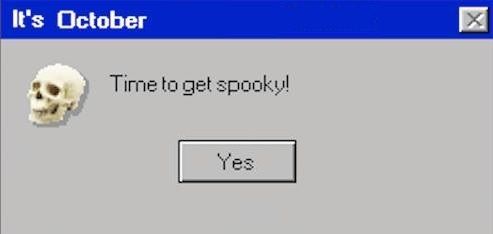 Its october Time to get spooky.jpg
