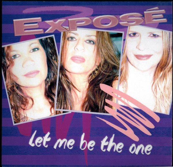 Exposé - Let Me Be The One.jpg