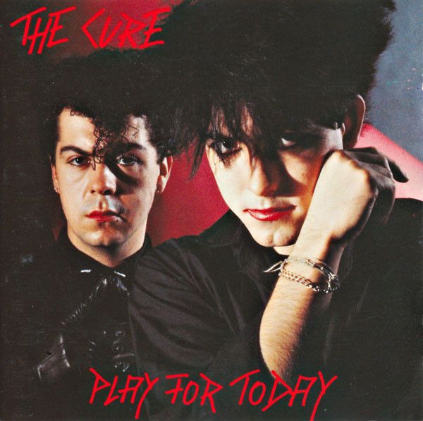 The Cure - Play For Today.jpg