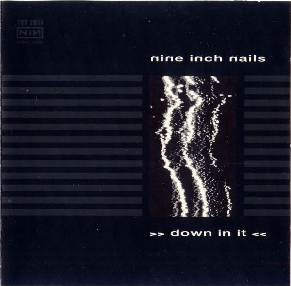 Nine Inch Nails - Down In It.jpg