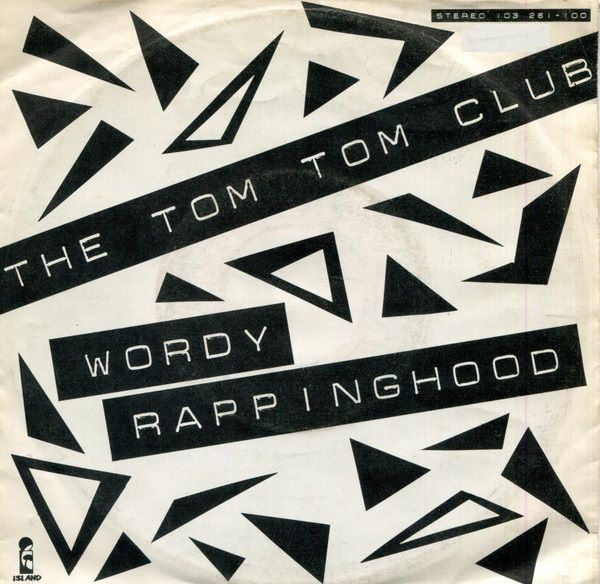 Tom Tom Club - Wordy Rappinghood.jpg