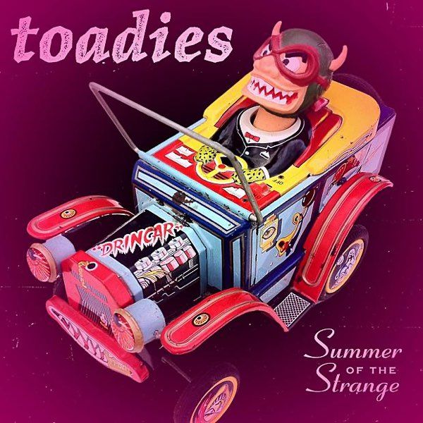 The Toadies - Summer of the Strange.jpg