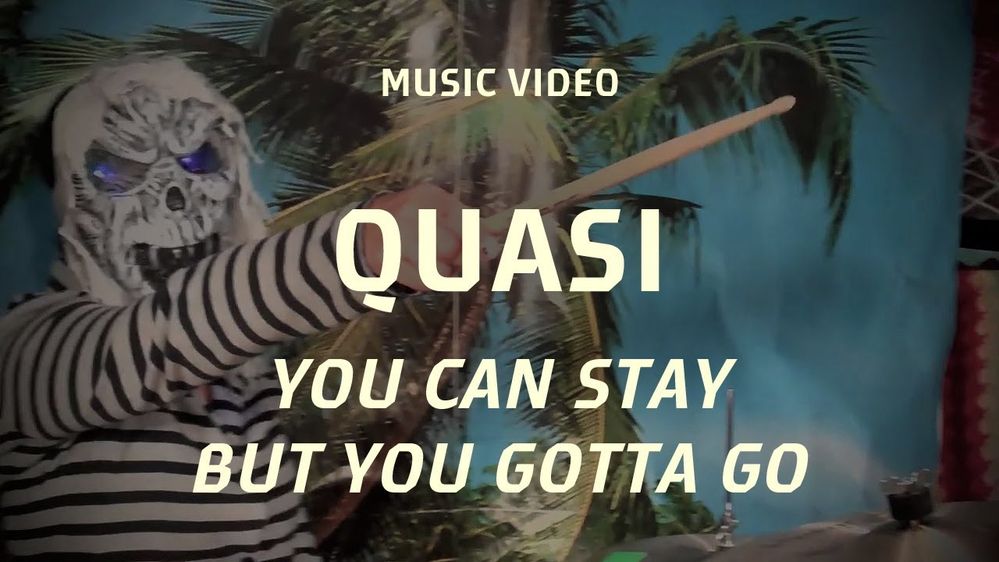 Quasi - You Can Stay But You Gotta Go.jpg
