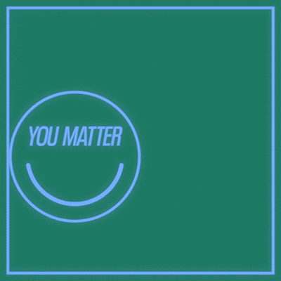 You Matter.gif