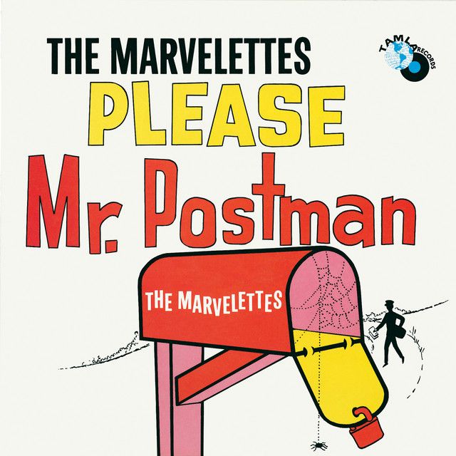 The Marvelettes - Please Mr. Postman.jpg