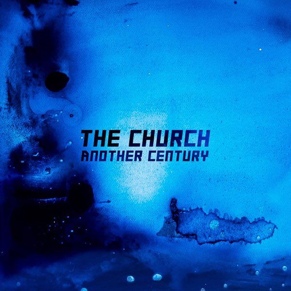 The Church - 'Another Century'.jpg
