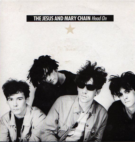 The Jesus And Mary Chain - Head On.jpg