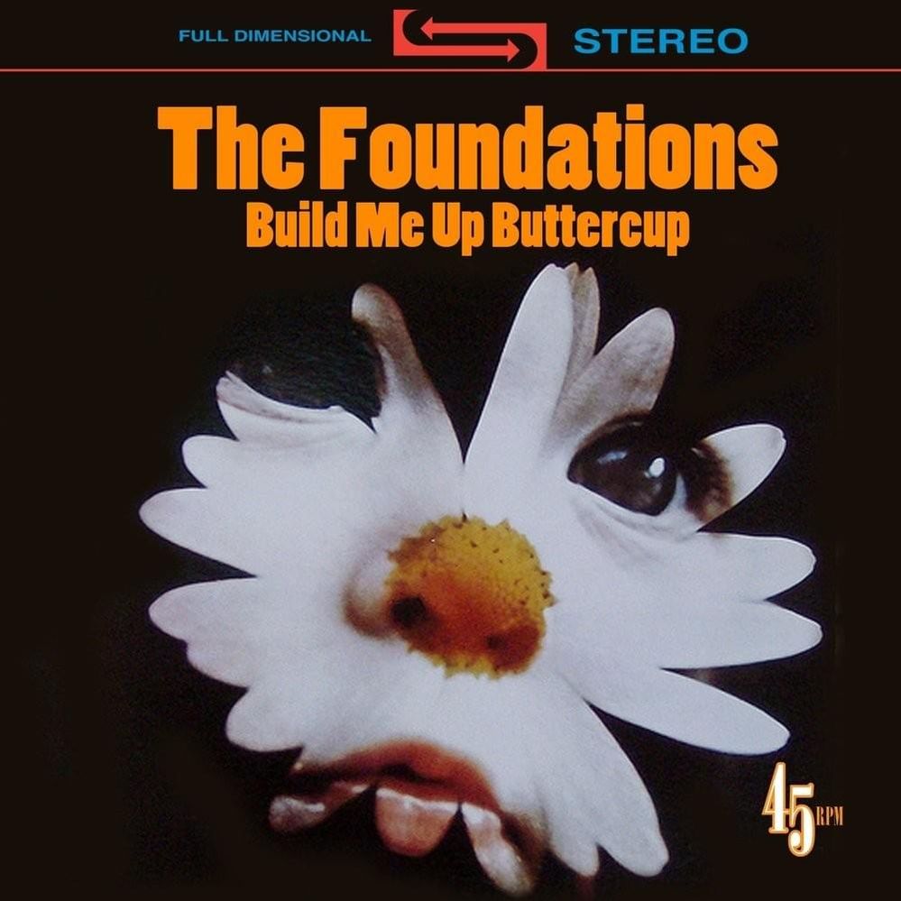 The Foundations - Build Me Up Buttercup.jpg