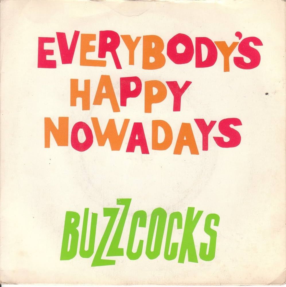 Buzzcocks - Everybody's Happy Nowadays.jpg