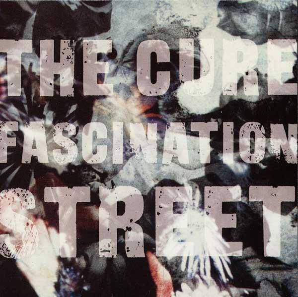 The Cure - Fascination Street.jpg