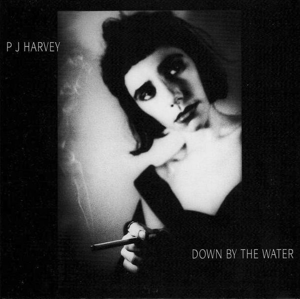 PJ Harvey - Down By The Water.jpg