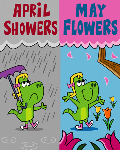April Showers Bring May Flowers.gif