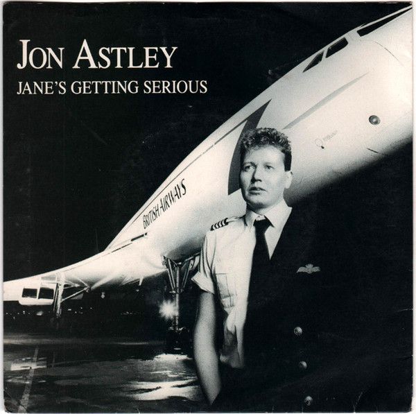 Jon Astley - Jane's Getting Serious.jpg